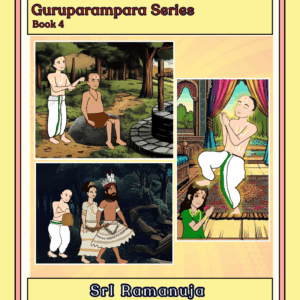 SrI Ramanuja (Part - 1)