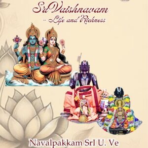 SrI Vaishnavam - Life and Richness